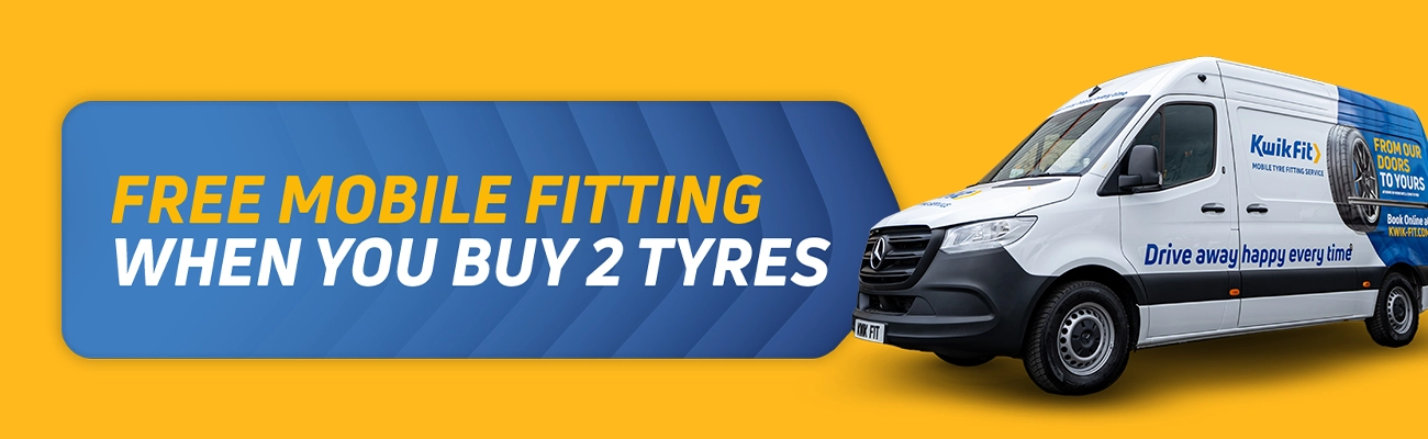 Free mobile fitting when you buy 2 tyres